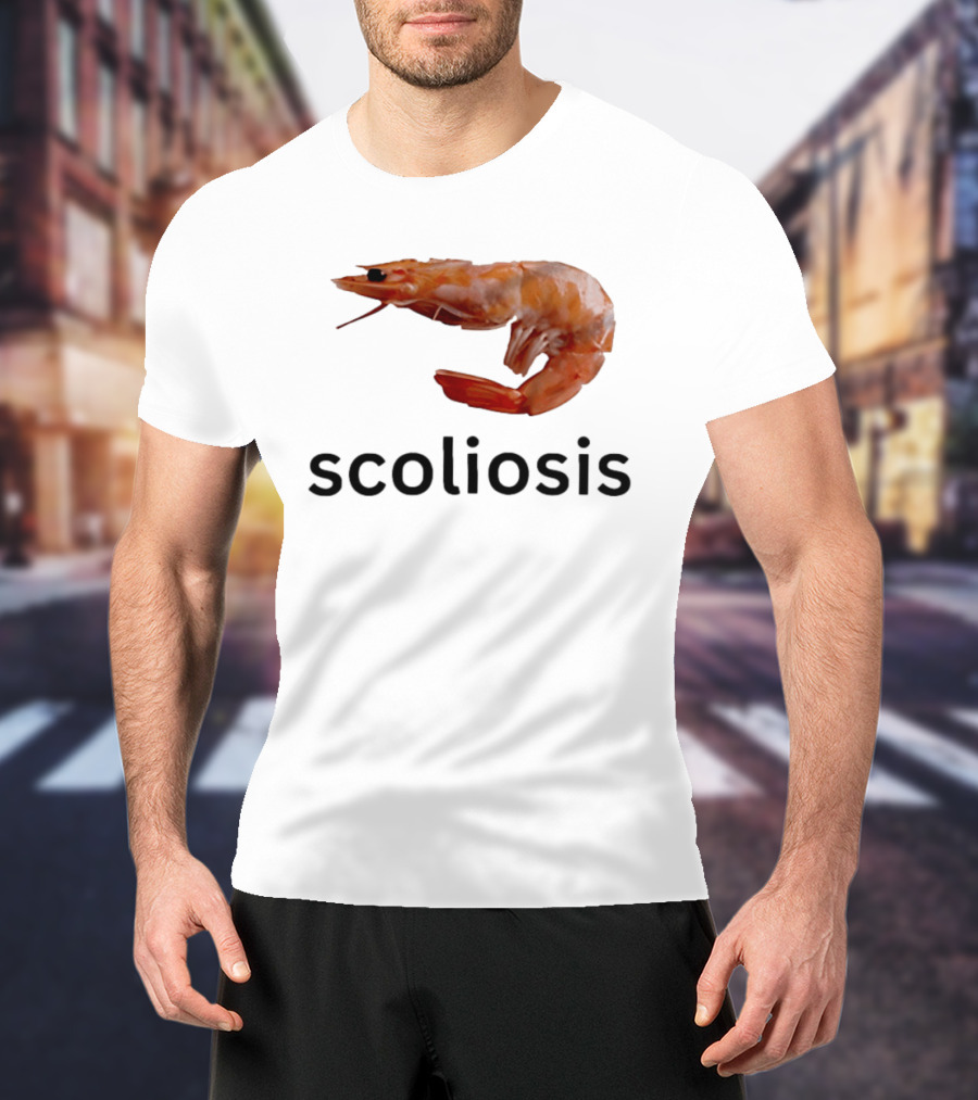 Shrimp Scoliosis Curved Spine Humor T-Shirt