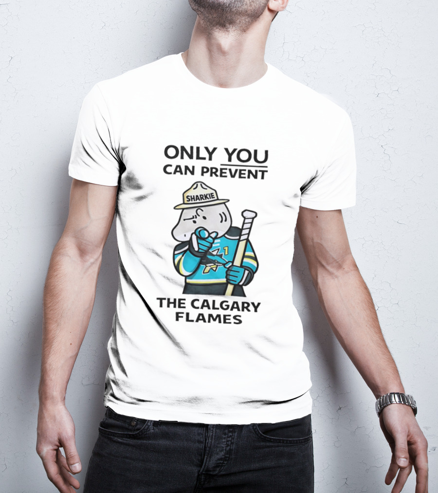 San Jose Sharks Sharkie Only You Can Prevent The Calgary Flames T-Shirt