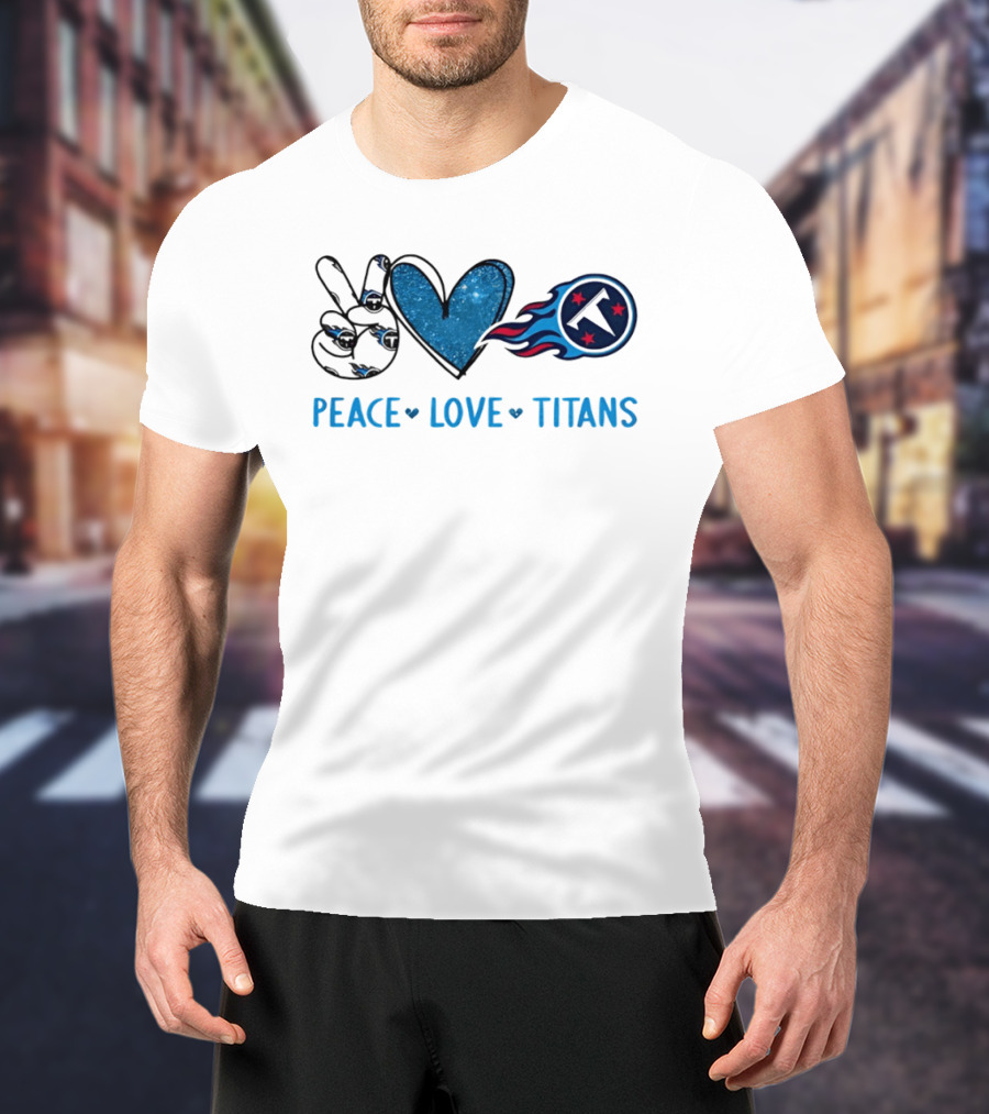 Peace Love Tennessee Titans Football Team T-Shirt