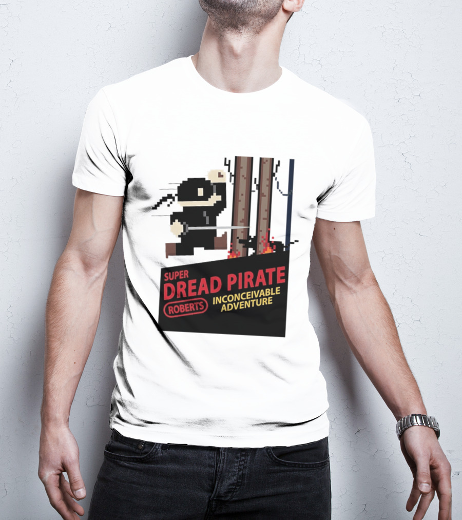 Super Dread Pirate Roberts Inconceivable Adventure The Princess Bride X Super Mario Bros Cartridge T-Shirt