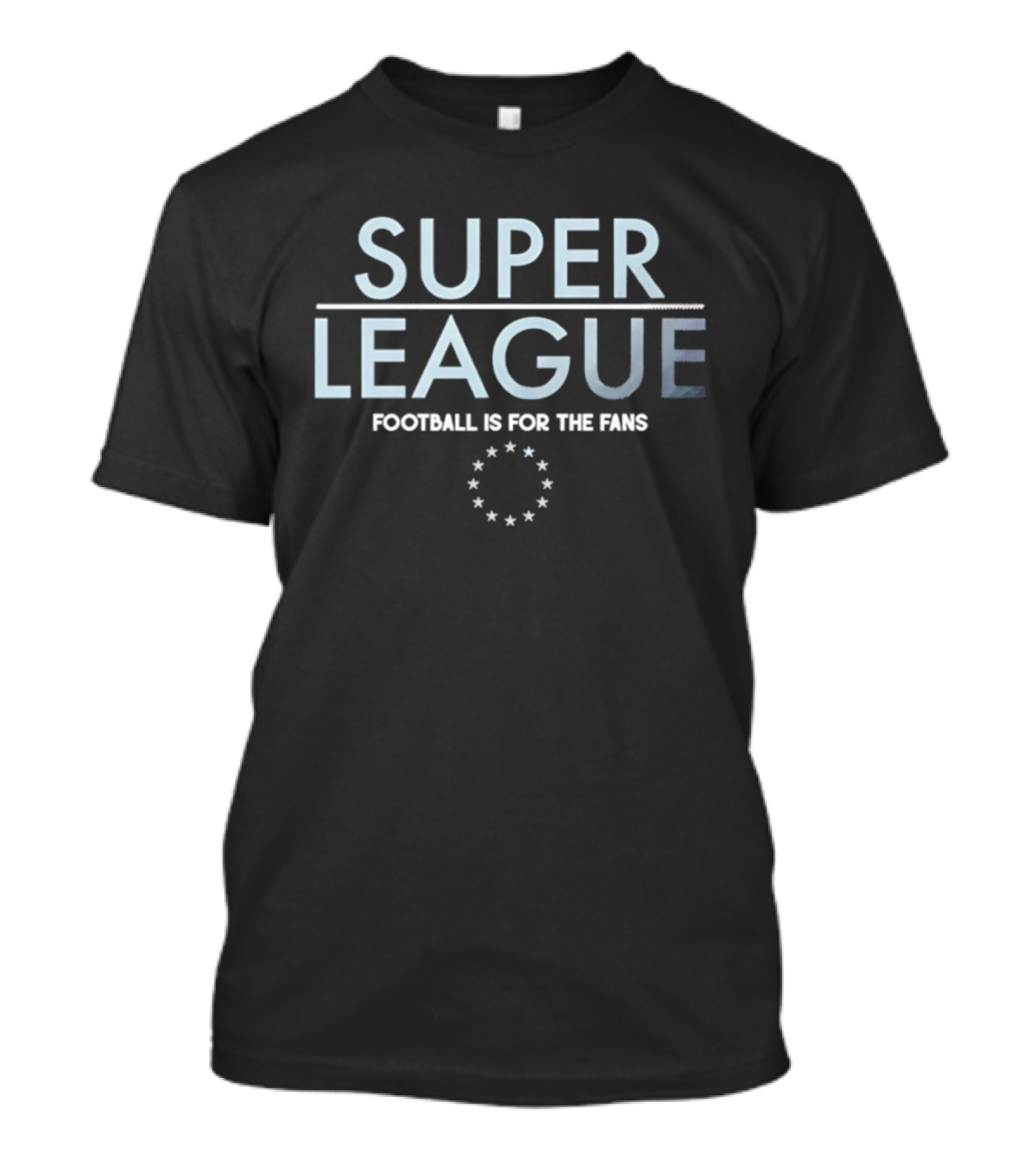 Super League Football Is For The Fans Circular Stars T-Shirt