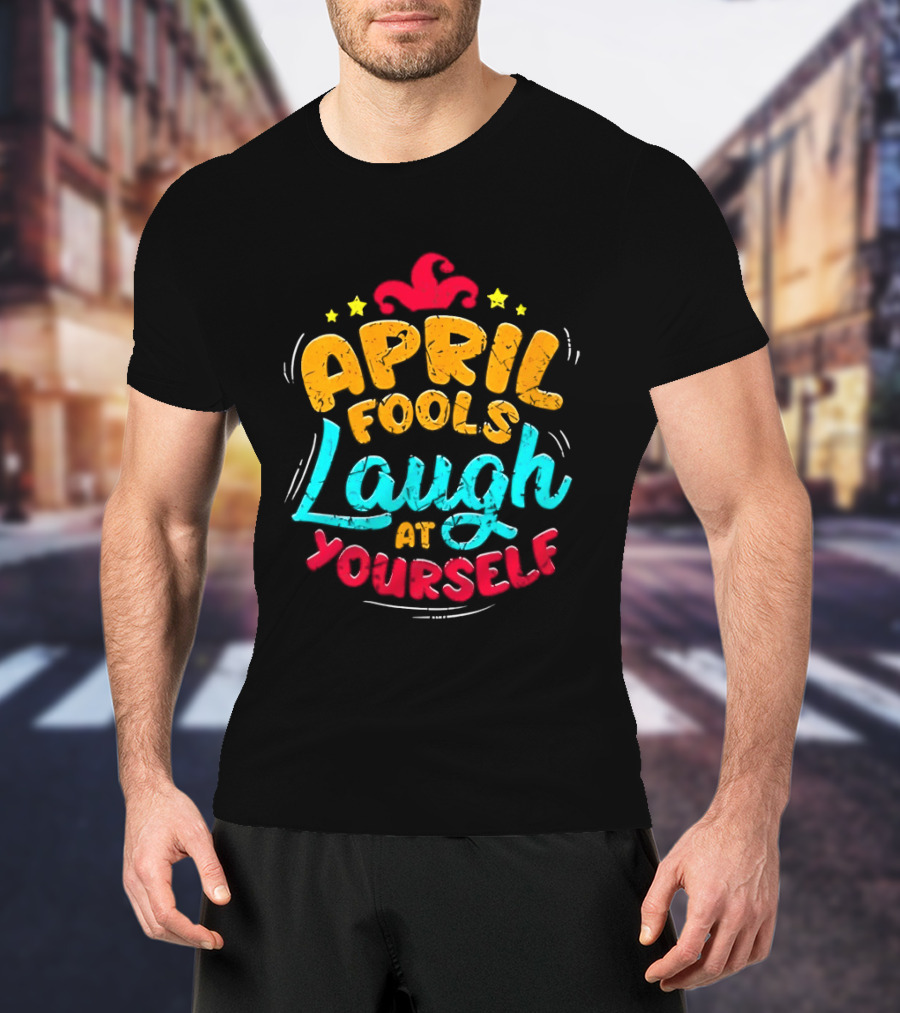 April Fools Laugh At Yourself Fun Jester Hat Stars T-Shirt