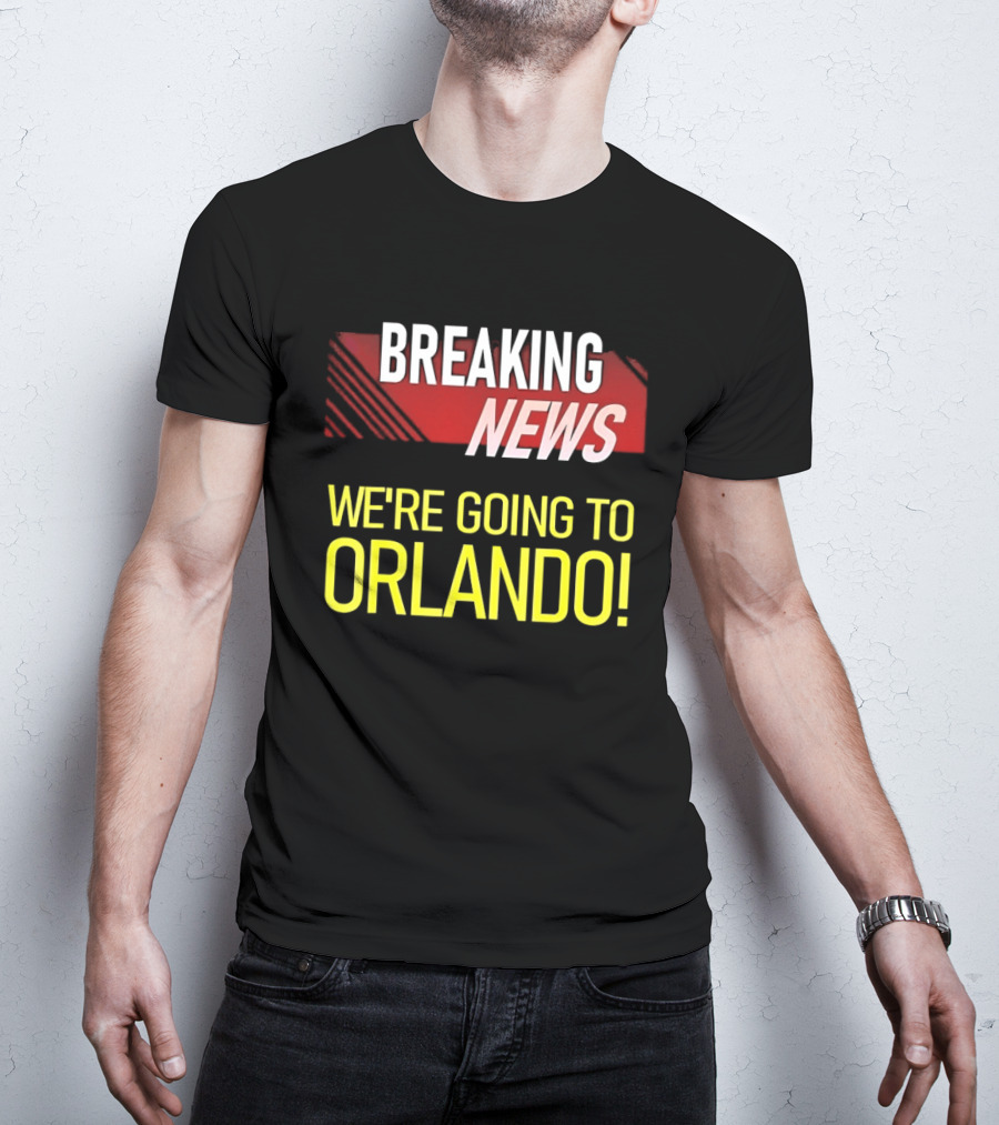 Breaking News We're Going To Orlando Fun Travel Announcement T-Shirt