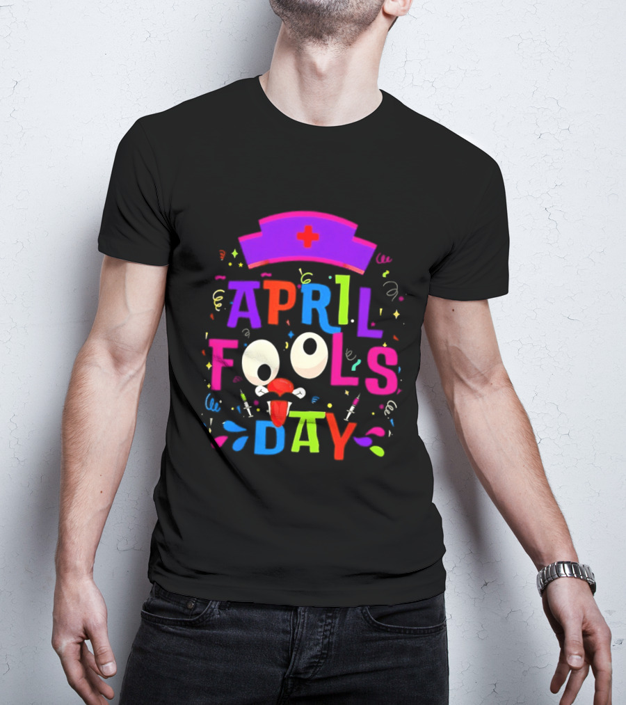 April Fools Day Nurse Hat With Colorful Confetti And Googly Eyes T-Shirt