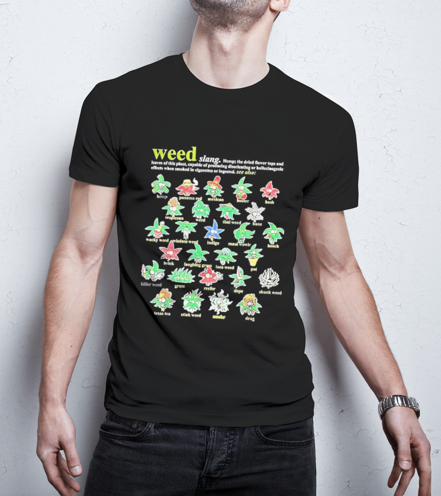 Weed Slang Definitions Illustrated With Cartoon Marijuana Characters T-Shirt