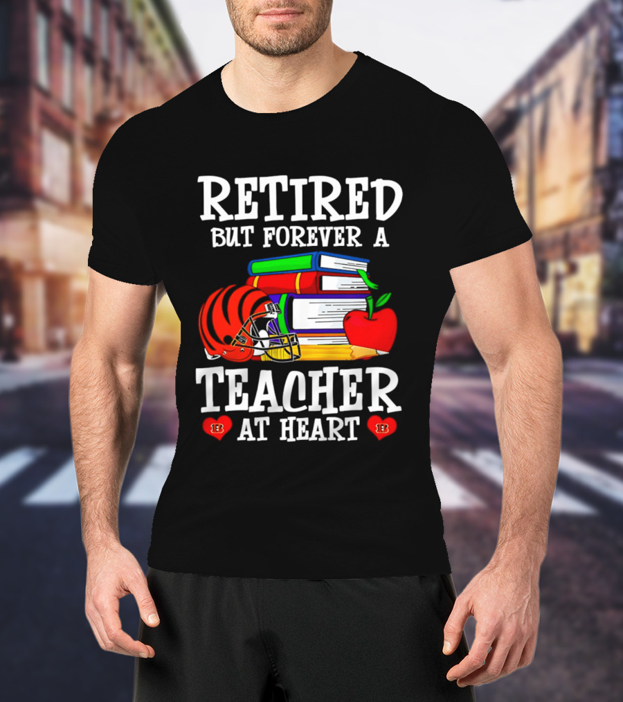Retired But Forever A Teacher At Heart With Books Helmet And Apple T-Shirt