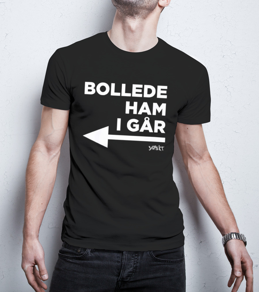 Danish Princess Bollede Ham I Går Arrow T-Shirt
