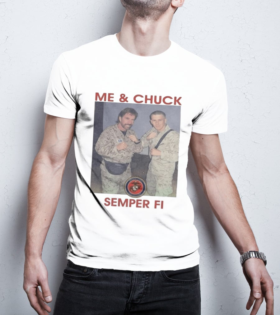 Me And Chuck Semper Fi USMC Marines T-Shirt