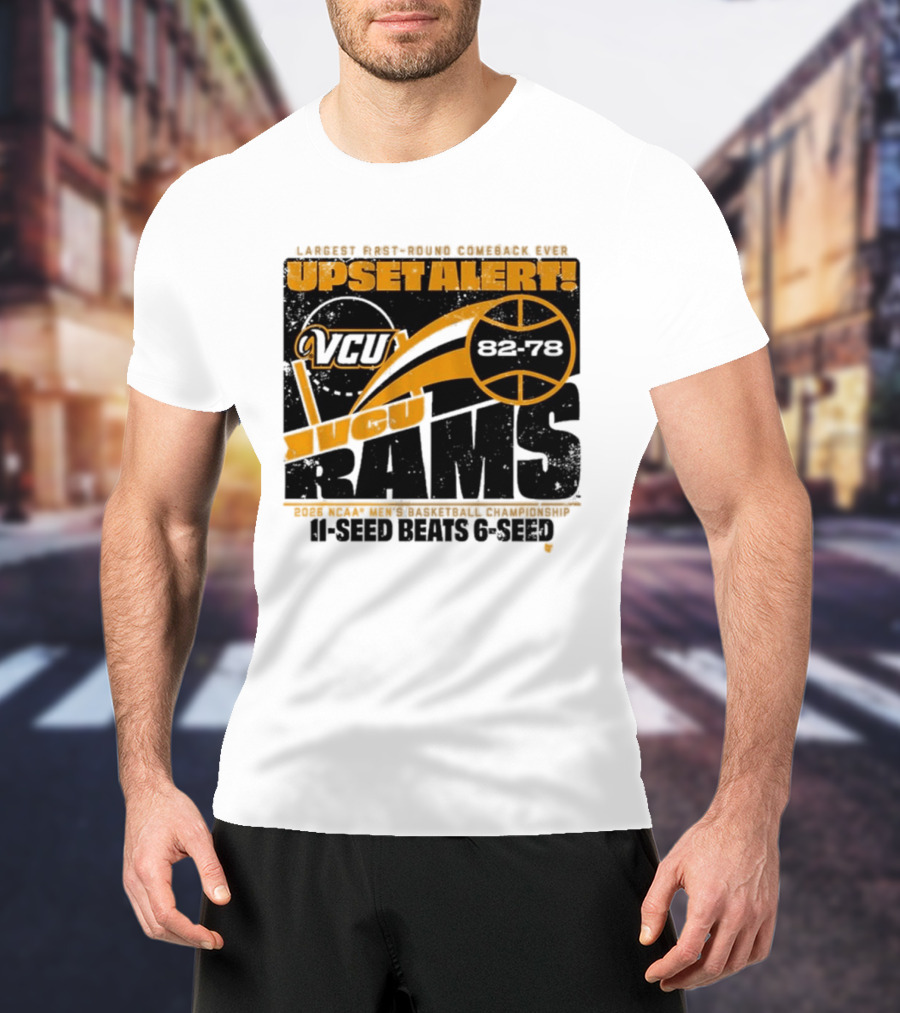 VCU Rams 2026 March Madness Upset Alert MBB Eleven Over Sixçado T-Shirt
