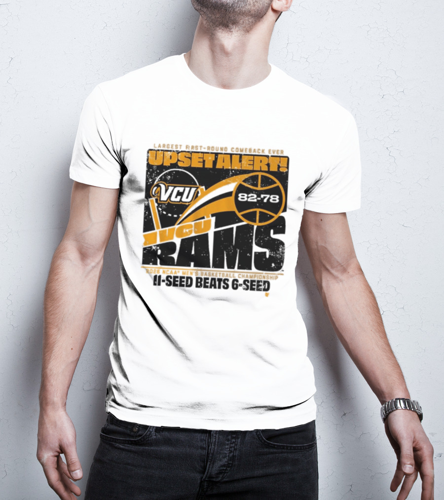 VCU Rams 2026 March Madness Upset Alert MBB Eleven Over Sixçado T-Shirt