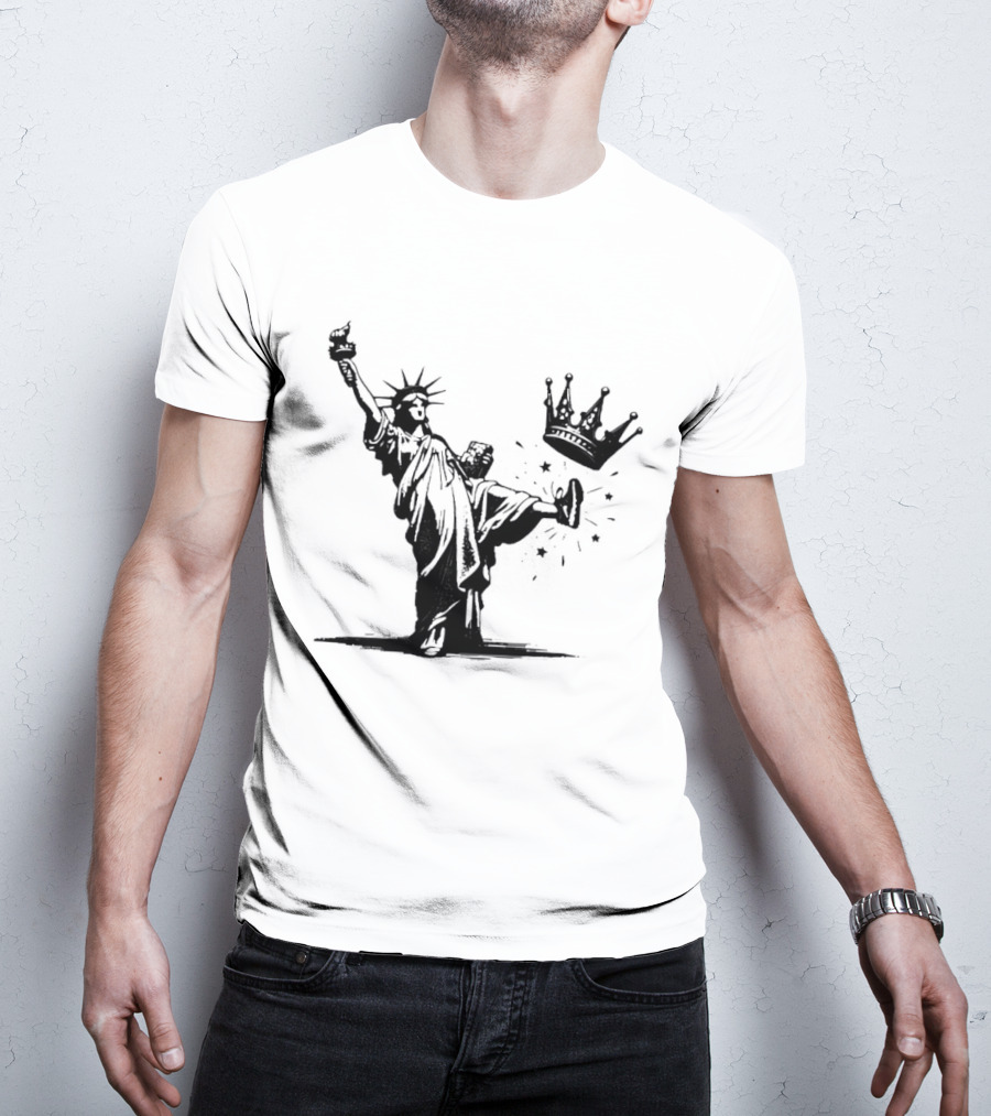 Statue Of Liberty Kicking Crown No King T-Shirt