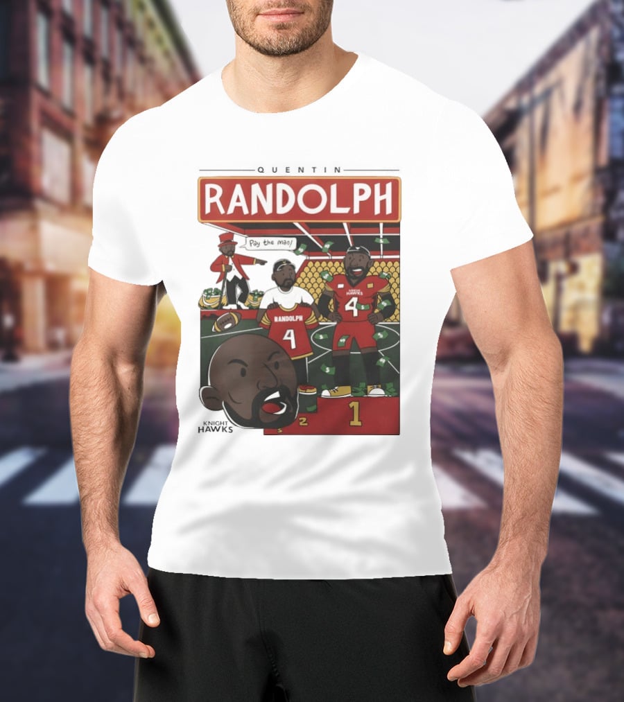 Randolph Quentin Knight Hawks Pay The Man Football Scene T-Shirt