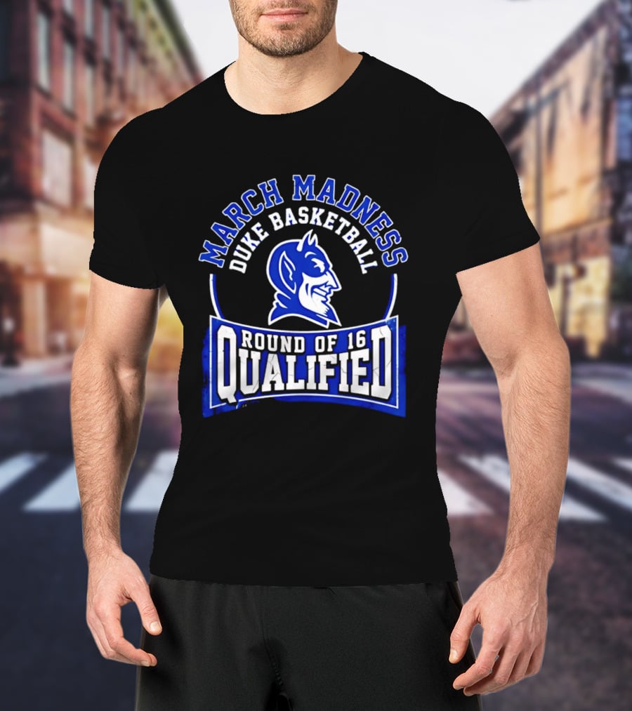 Duke Blue Devils 2026 March Madness Basketball Round Of 16 Qualified T-Shirt