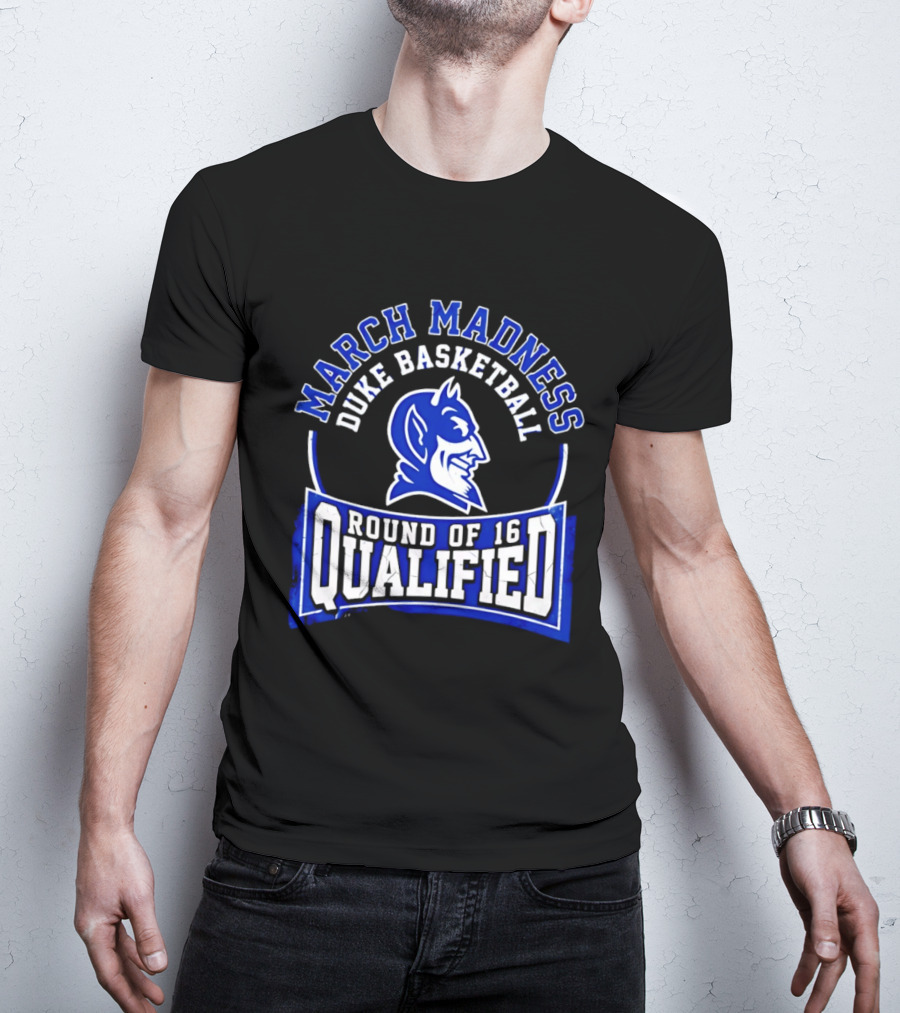 Duke Blue Devils 2026 March Madness Basketball Round Of 16 Qualified T-Shirt