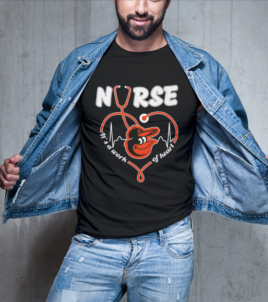 Baltimore Orioles Nurse It's A Work Of Heart Stethoscope And Heartbeat 2026 T-Shirt