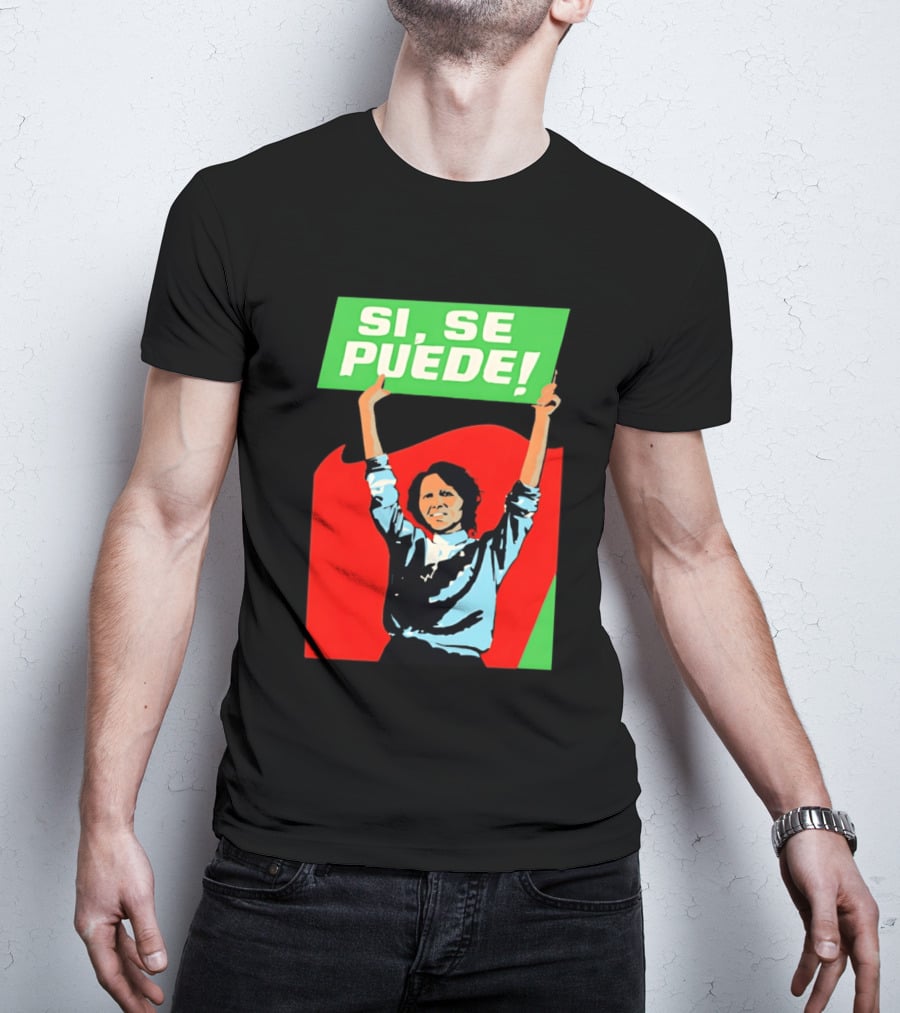 Dolores Huerta Sí Se Puede 2026 T-Shirt
