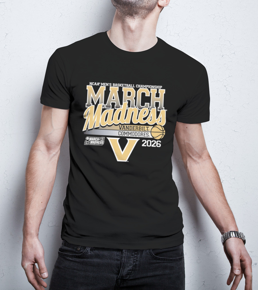 NCAA Men's Basketball Championship March Madness Vanderbilt Commodores 2026 T-Shirt