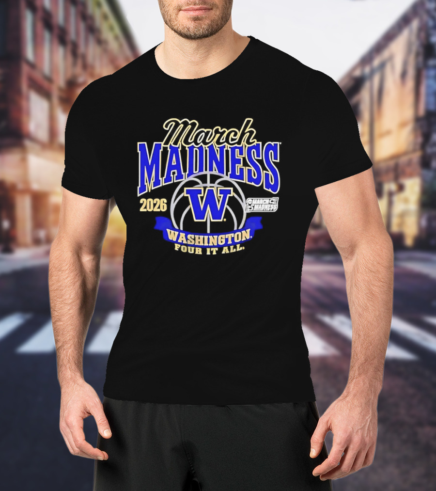 Washington Huskies March Madness 2026 NCAA Women's Basketball Four It All T-Shirt