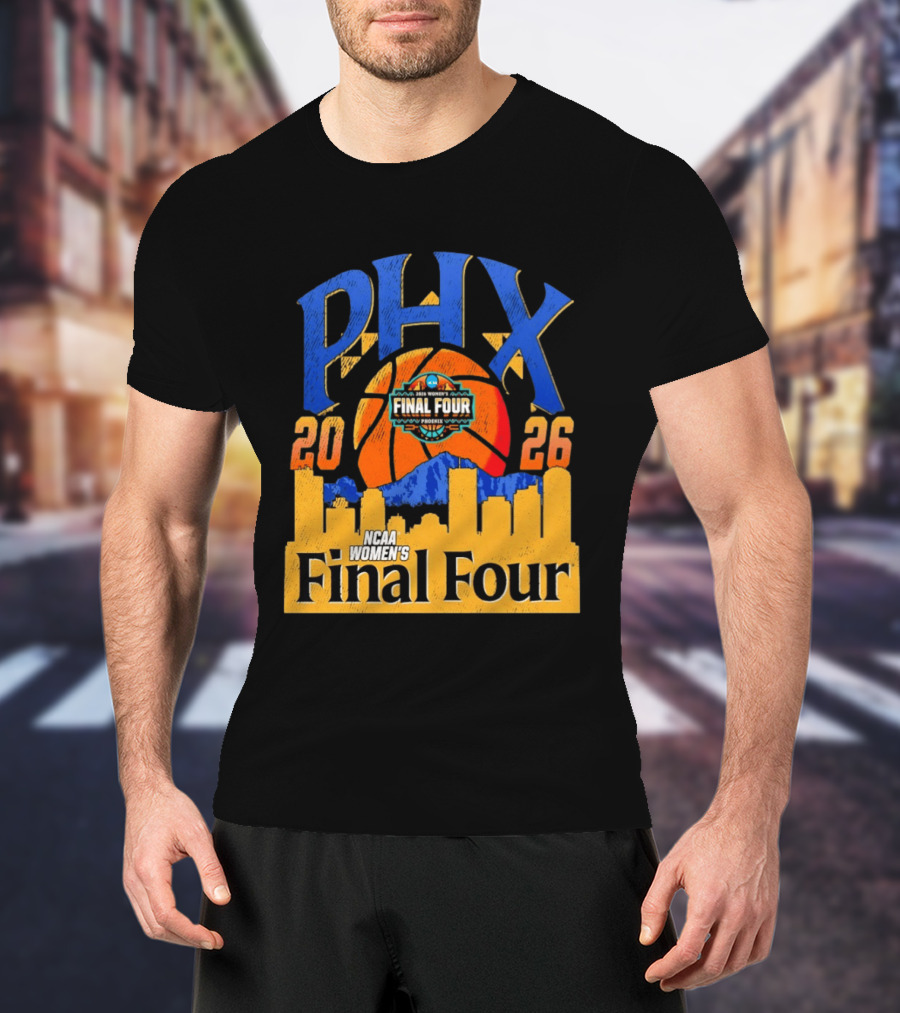 NCAA Women's Final Four Phoenix 2026 PHX City Skyline Basketball T-Shirt