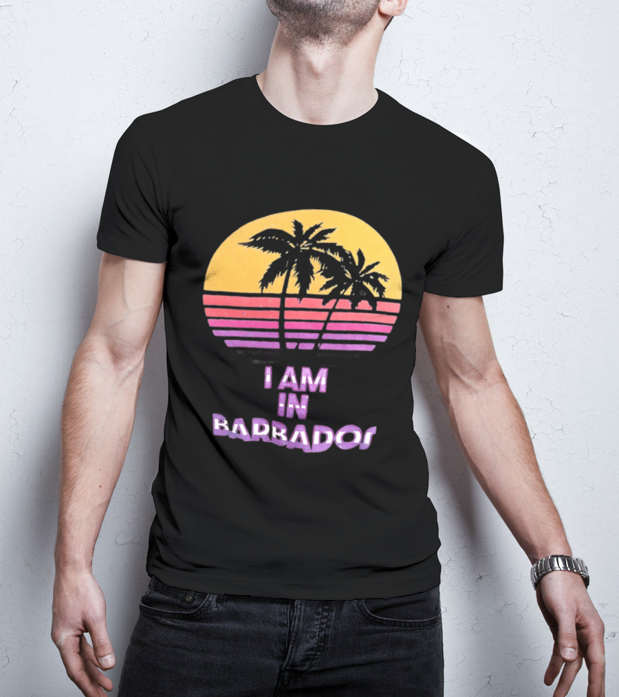 I Am In Barbados Tropical Sunset And Palm Trees T-Shirt
