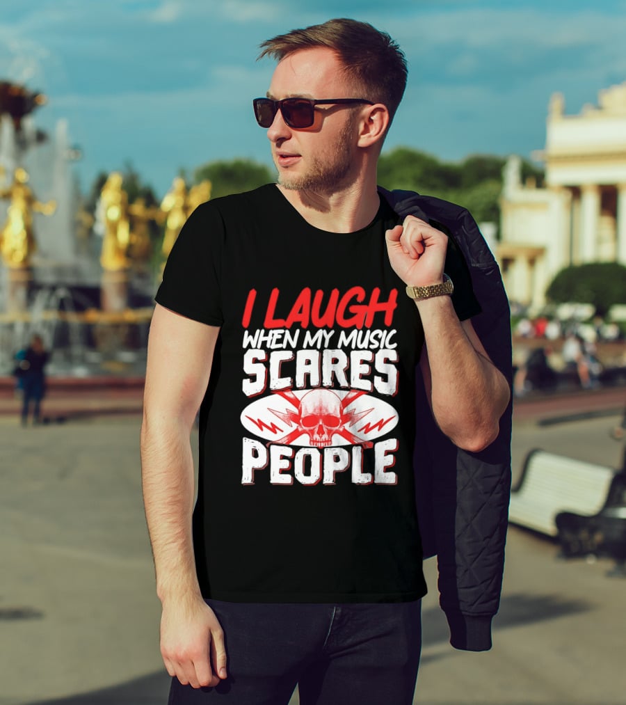 I Laugh When My Music Scares People Skull Lightning T-Shirt
