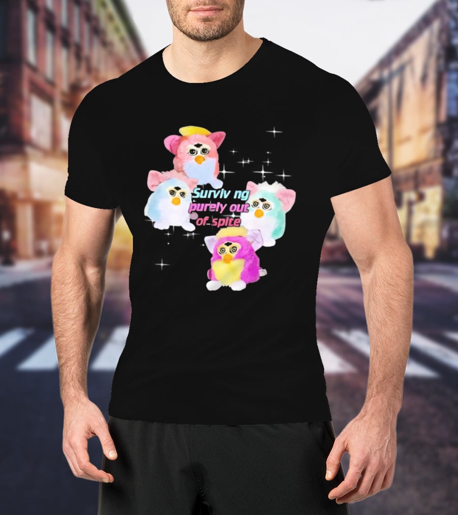 Surviving Purely Out Of Spite With Four Colorful Furbies T-Shirt