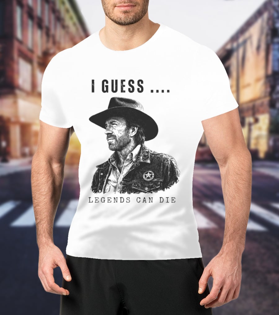 I Guess Legends Can Die Rugged Cowboy T-Shirt