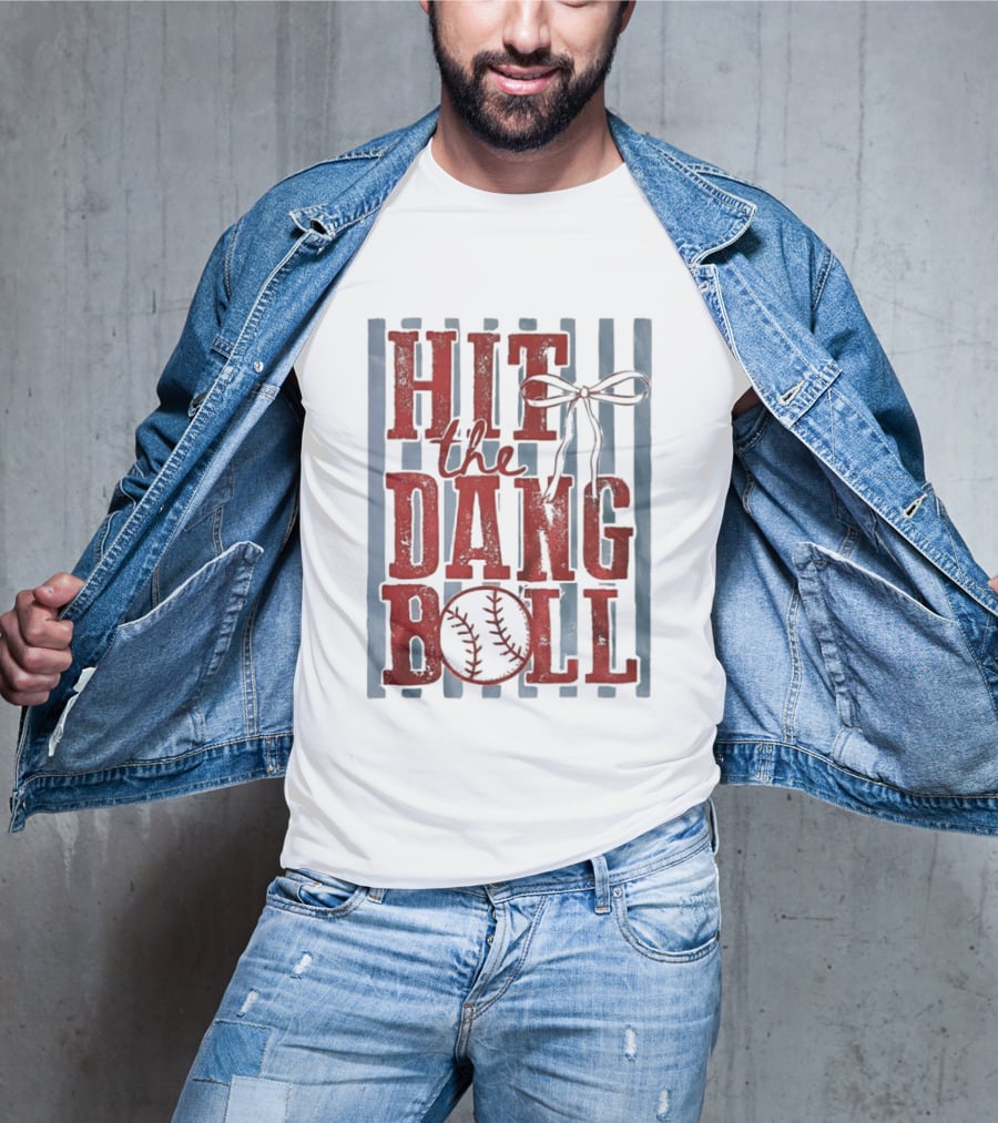 Hit The Dang Ball Baseball Bow T-Shirt