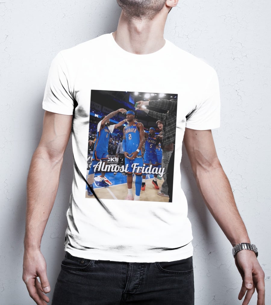 Shai Gilgeous Alexander 2 Oklahoma City Thunder Almost Friday Celebration T-Shirt