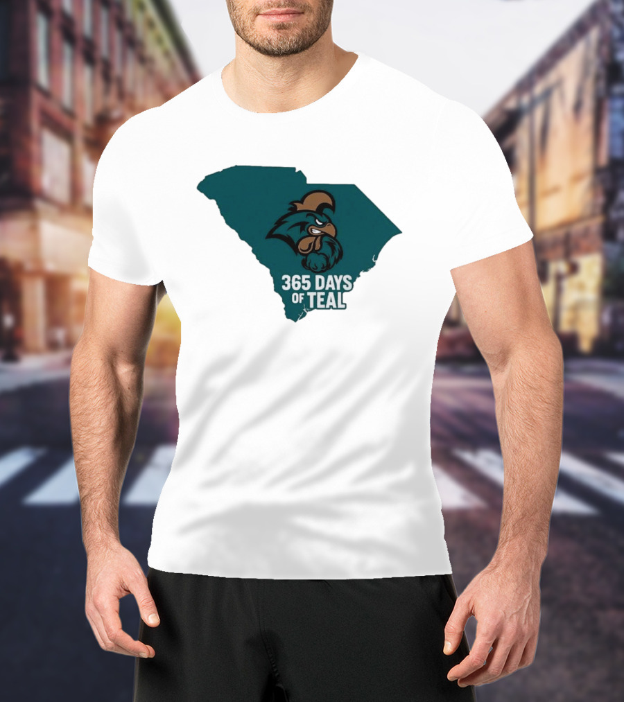 Coastal Carolina 365 Days Of Teal South Carolina Chanticleers T-Shirt