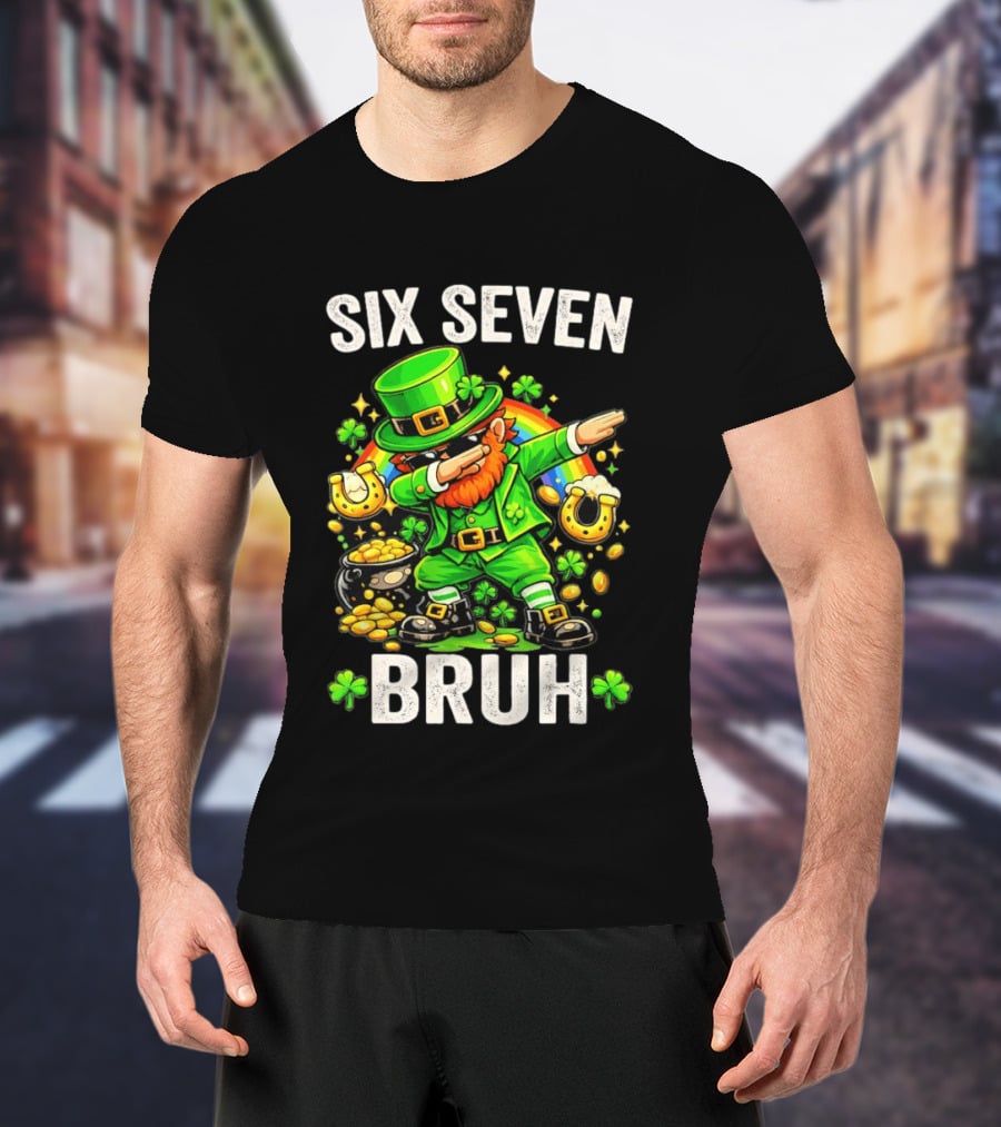 St Patrick's Day Six Seven Bruh Meme Shamrock 67 T-Shirt