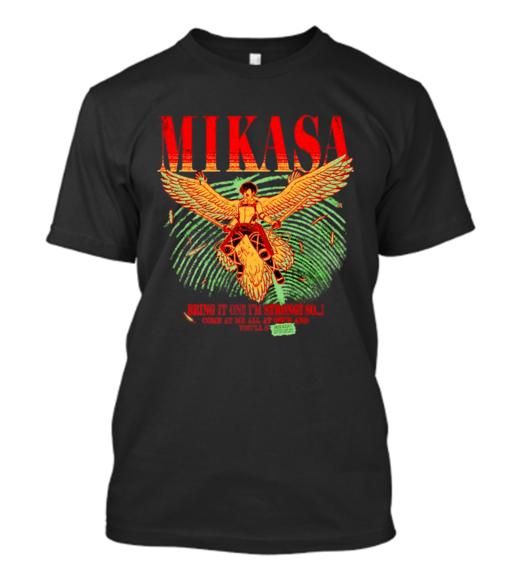 Mikasa Bring It On I'm Strong So Come At Me Flying Beasts T-Shirt
