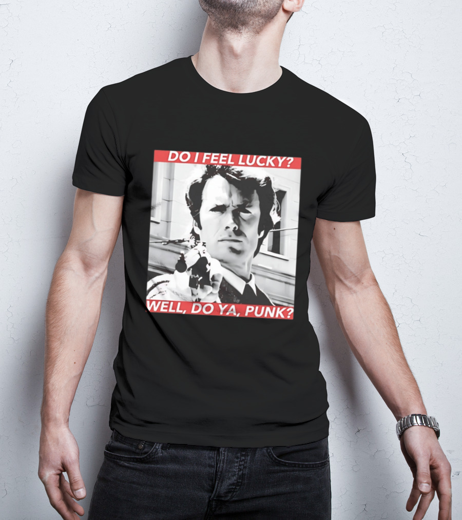Dirty Harry Do I Feel Lucky Well Do Ya Punk Iconic Movie Scene T-Shirt