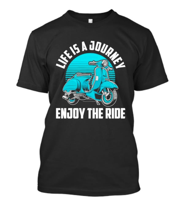 Life Is A Journey Enjoy The Ride Blue Scooter T-Shirt