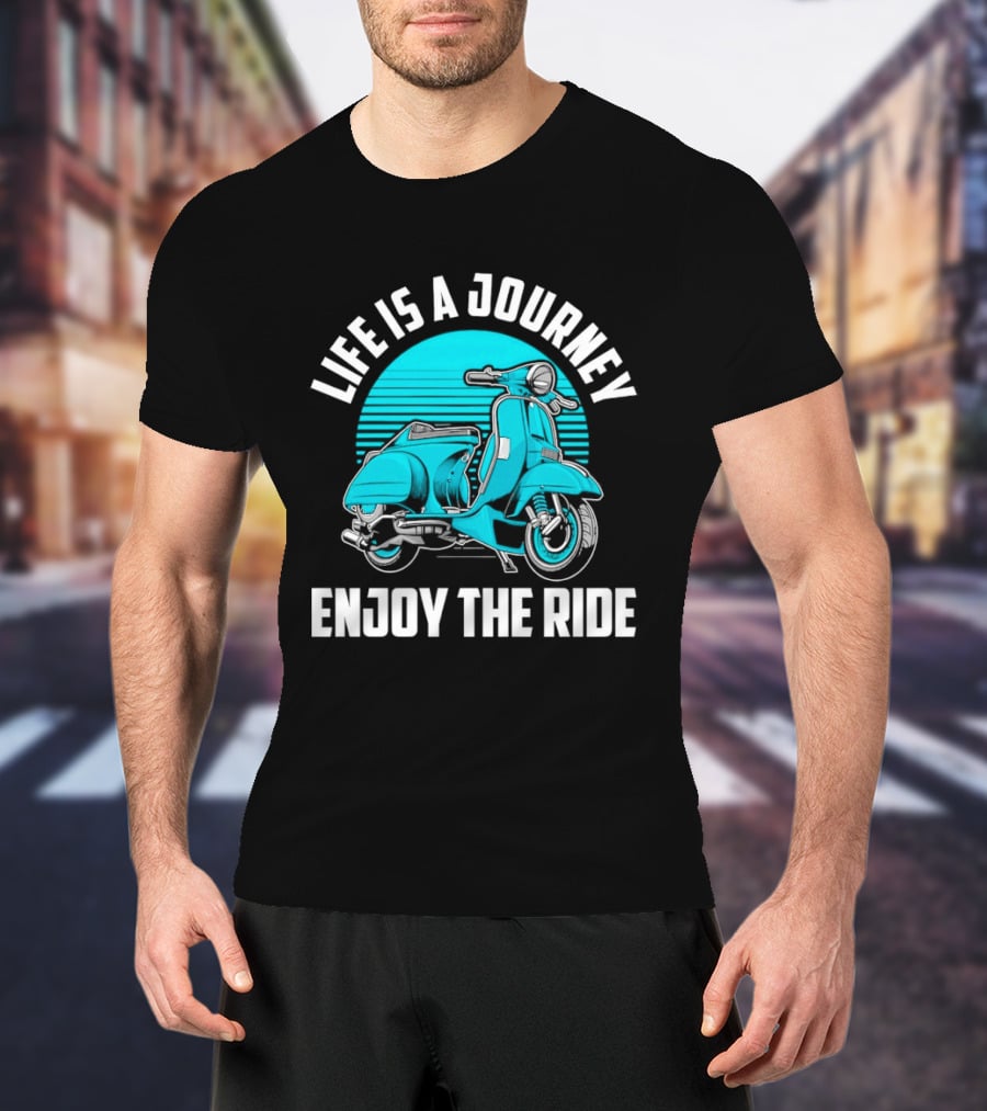 Life Is A Journey Enjoy The Ride Blue Scooter T-Shirt