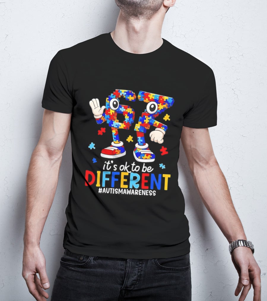 Sixty Seven It's OK To Be Different Autism Awareness Puzzle Pieces T-Shirt