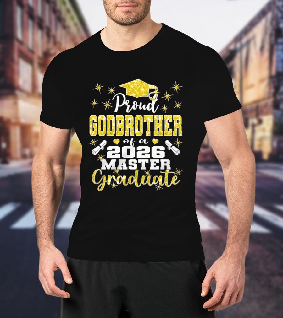 Proud Godbrother Of A 2026 Master Graduate With Gold Stars And Cap T-Shirt