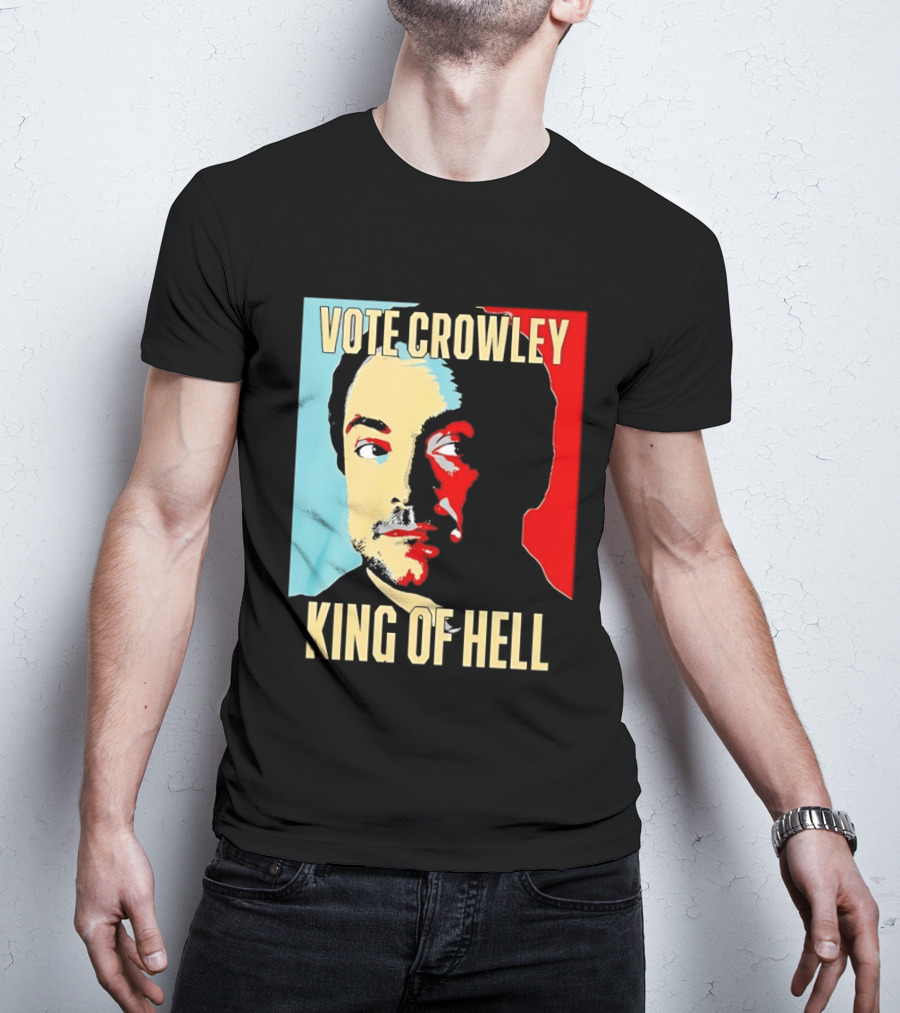 Vote Crowley King Of Hell Supernatural Fan Favorite T-Shirt