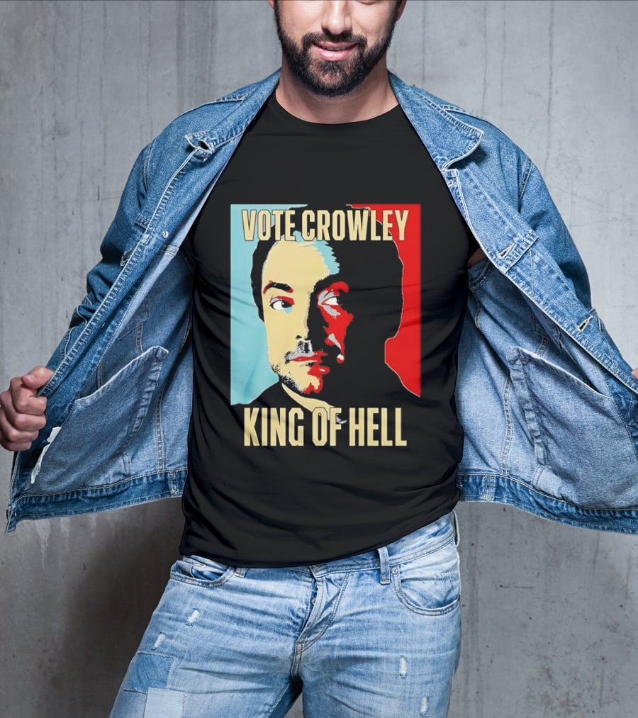 Vote Crowley King Of Hell Supernatural Fan Favorite T-Shirt