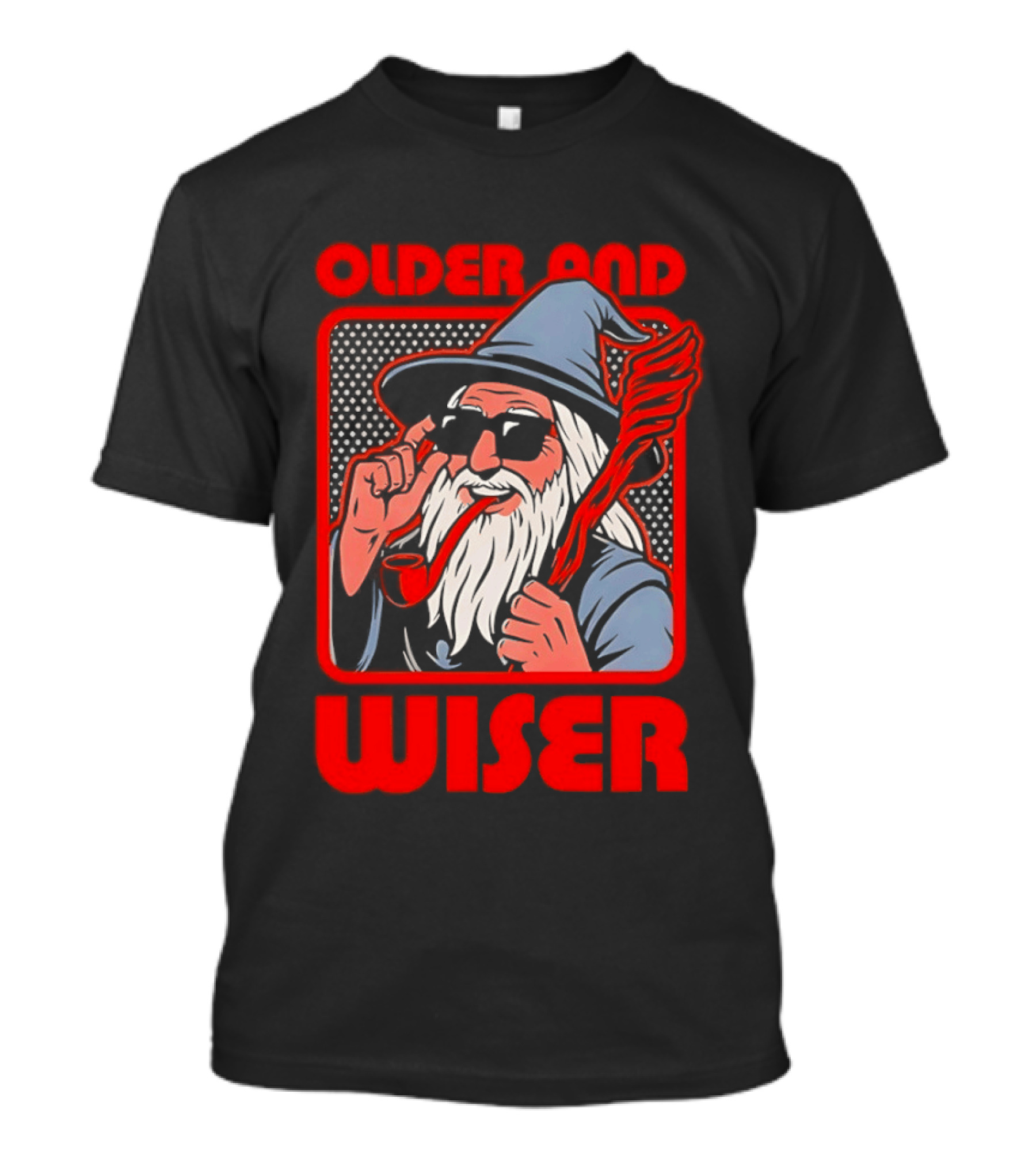 Older And Wiser Wizard Smoking Pipe In Sunglasses Wise Pop T-Shirt