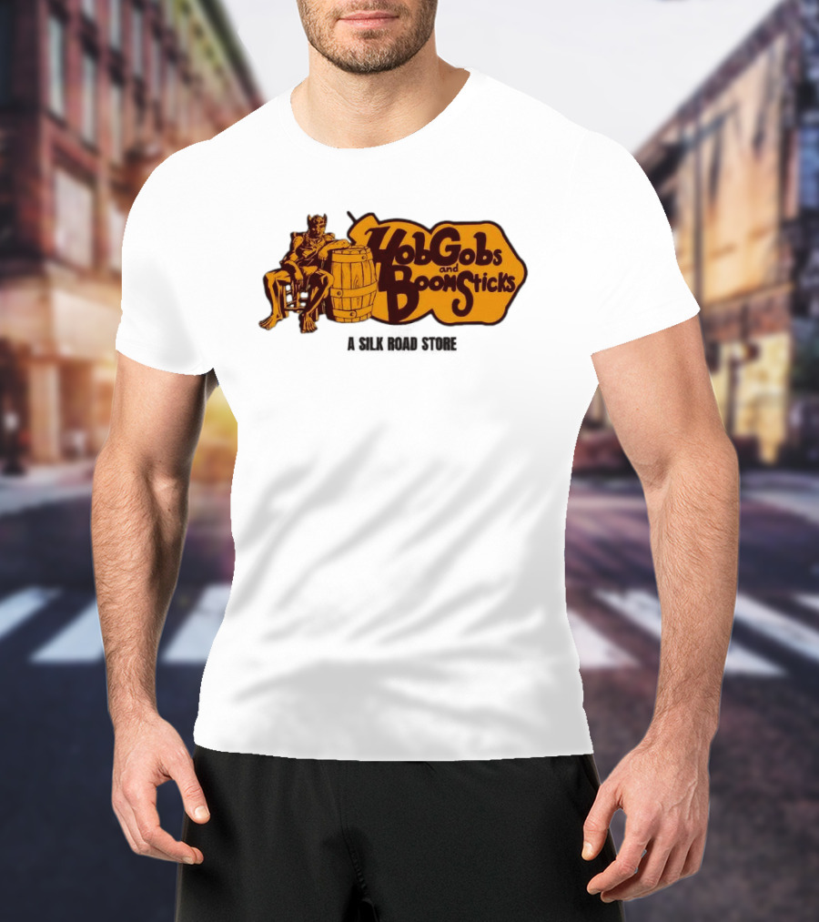 HobGobs And Boom Sticks A Silk Road Store Mythical Goblin Barrel T-Shirt