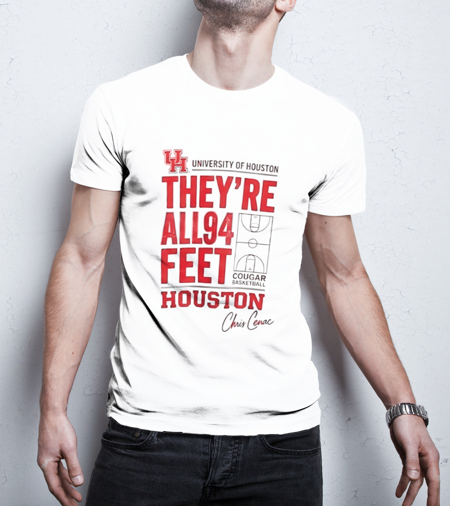 Cougar Basketball They’re All 94 Feet Houston Chris Cenac T-Shirt