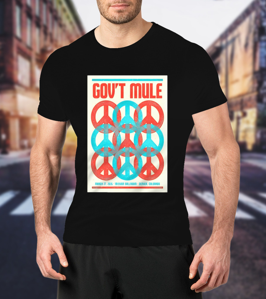 Gov't Mule Mission Ballroom Denver March 27 2026 Peace T-Shirt