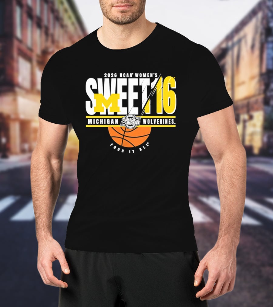 2026 NCAA Women's Sweet 16 Michigan Wolverines Tour It All T-Shirt