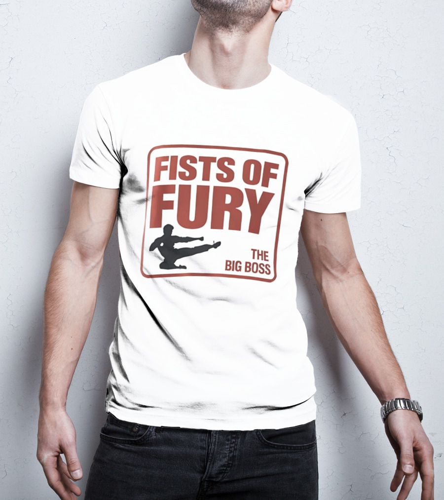 Fists Of Fury The Big Boss Martial Arts Kick T-Shirt