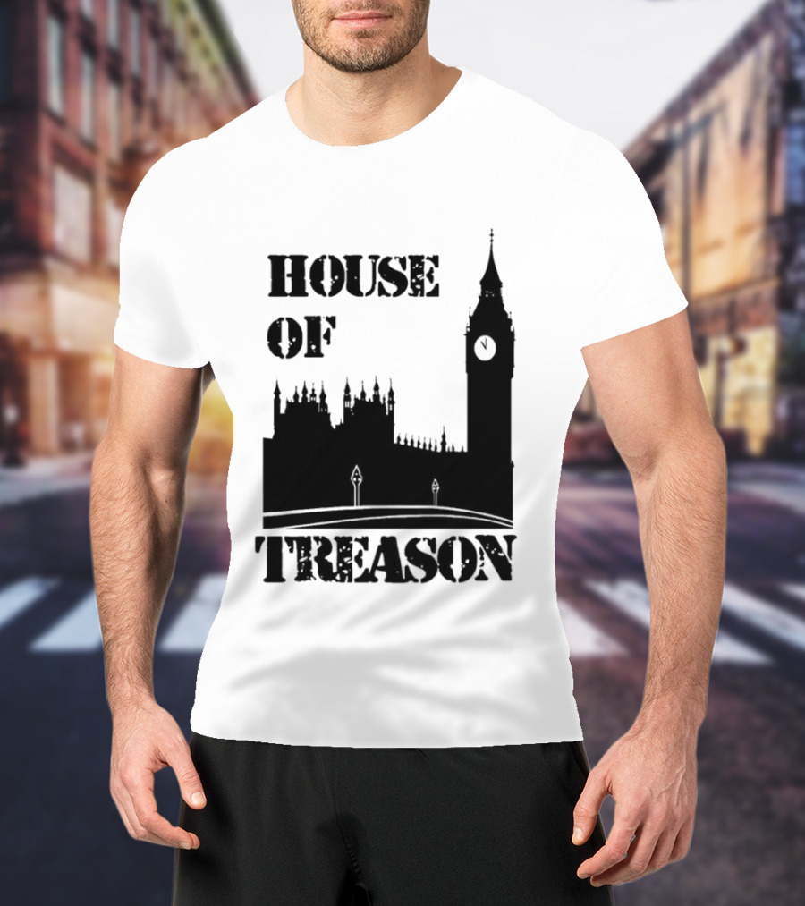 House Of Treason Big Ben Parliament T-Shirt