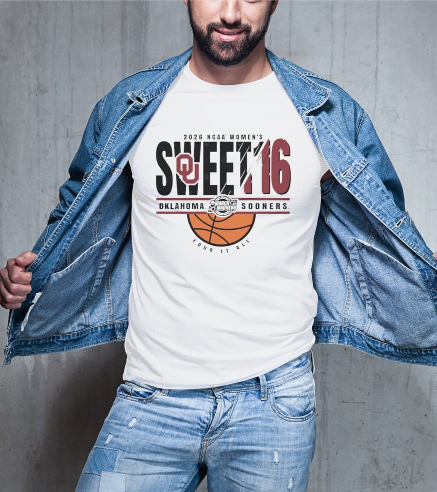 2026 NCAA Women's Sweet 16 Oklahoma Sooners March Madness Basketball Four It All T-Shirt