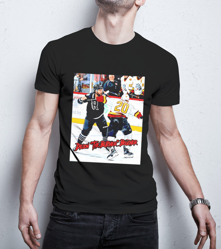 Dillon The Butcher Boucher Rockford IceHogs Hockey Fight Scene T-Shirt