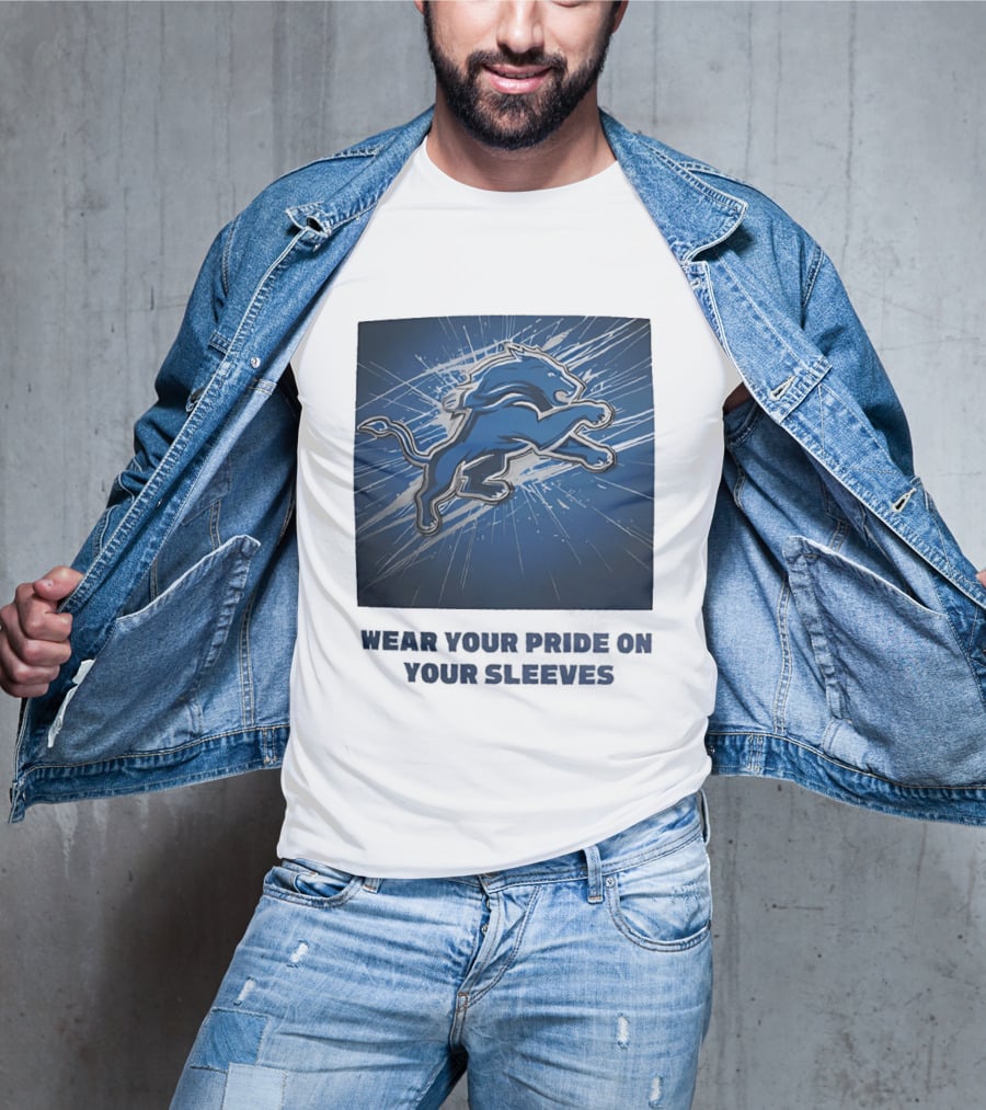 Detroit Lions Wear Your Pride On Your Sleeves T-Shirt