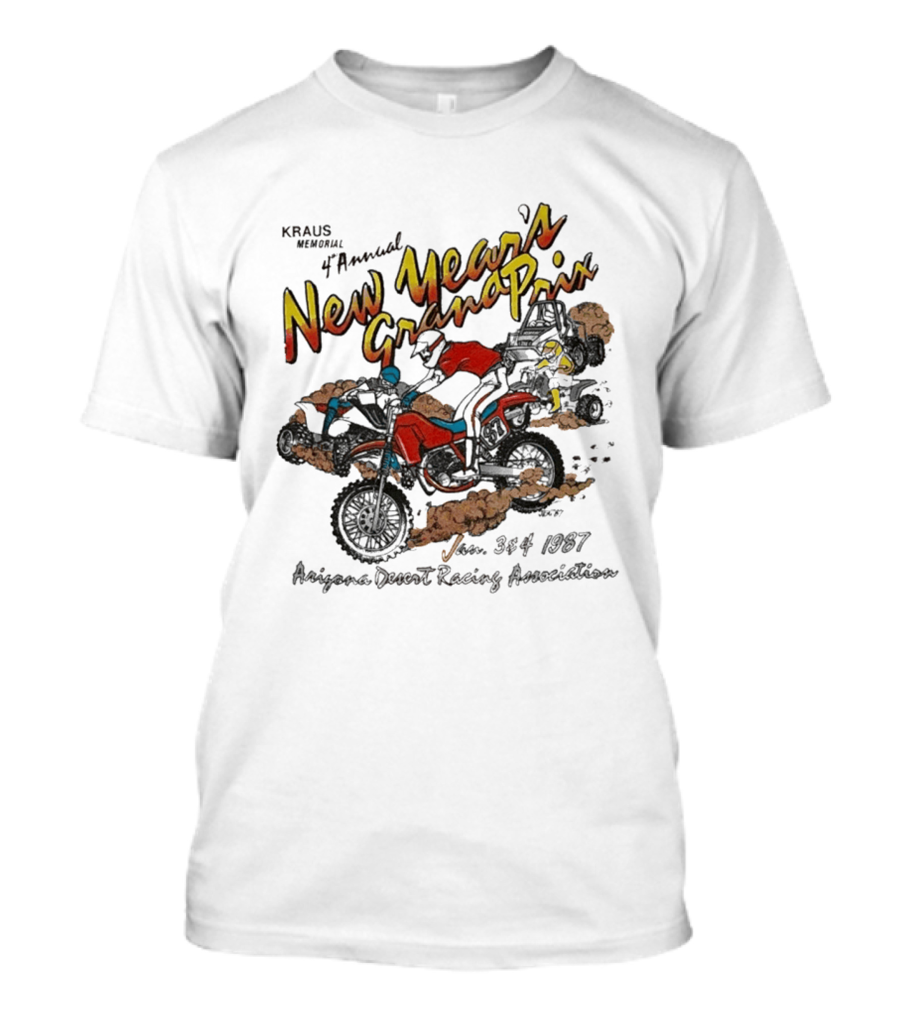 Kraus Memorial 4th Annual New Year's Grand Prix Jan 3 4 1987 Arizona Desert Racing Association T-Shirt